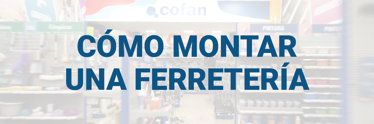 Cómo montar una ferretería